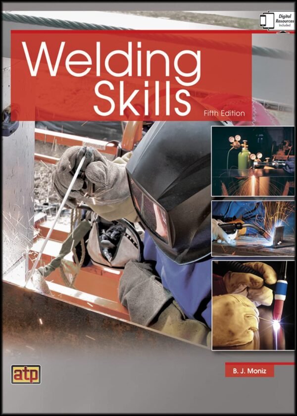 In-Depth Review of Welding Skills Book by American Technical Publishers